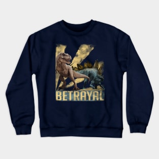 Inevitable Betrayal Crewneck Sweatshirt